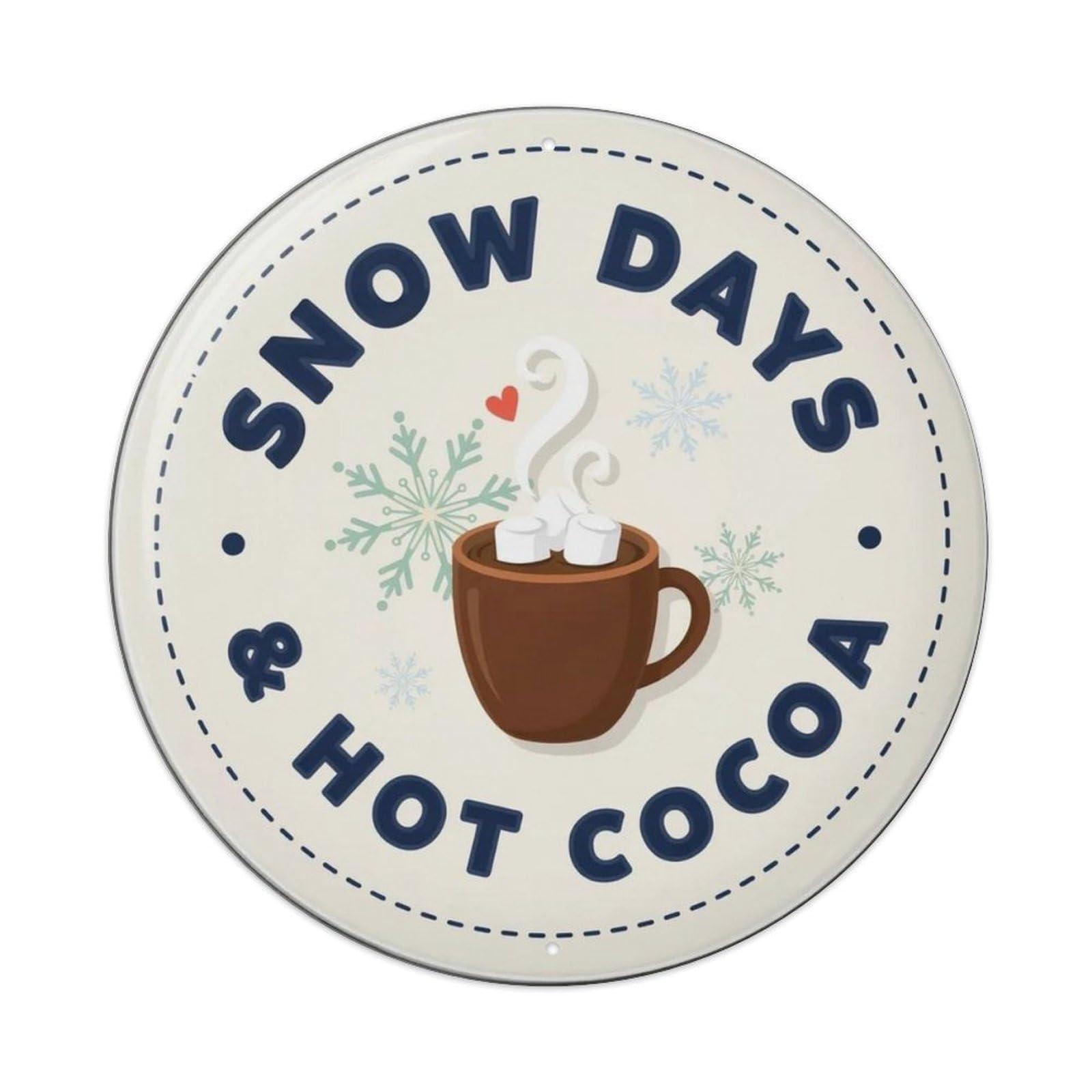 Snow Days Hot Cocoa Metal Tin Sign Plaque