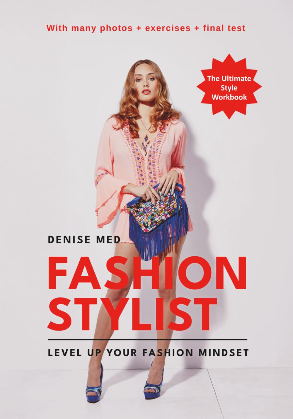 Fashion Stylist: Level up your Fashion Mindset