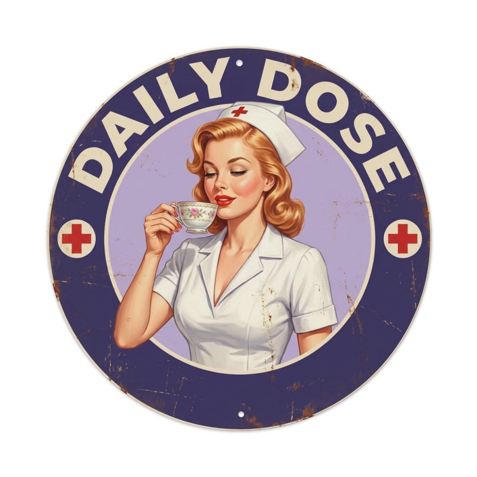 Funny Quote Daily Dose Nurse Metal Tin Sign