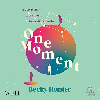 One Moment Audiobook by Becky Hunter episode artwork