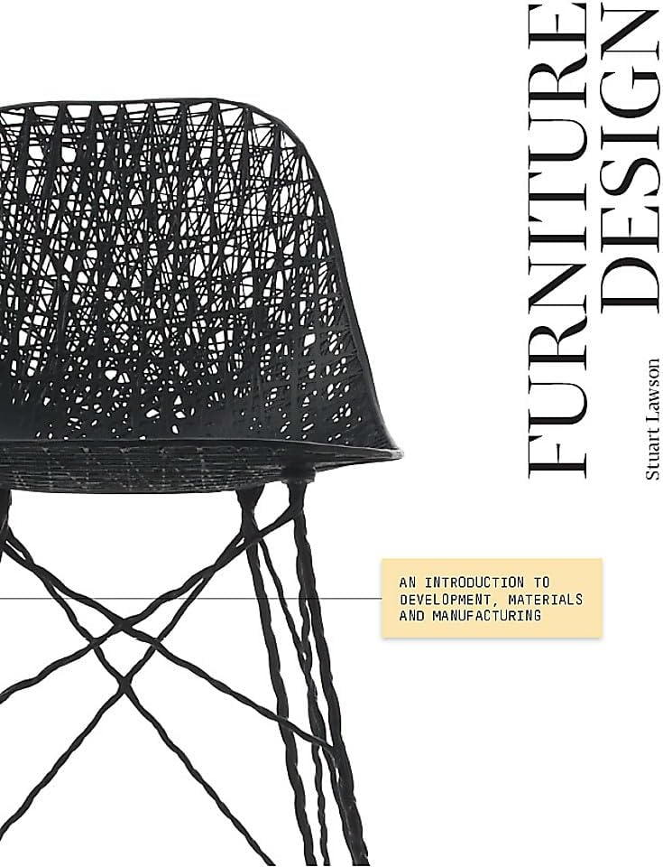 Furniture Design: An Introduction to Development, Materials and Manufacturing Paperback – Illustrated, October 1, 2013