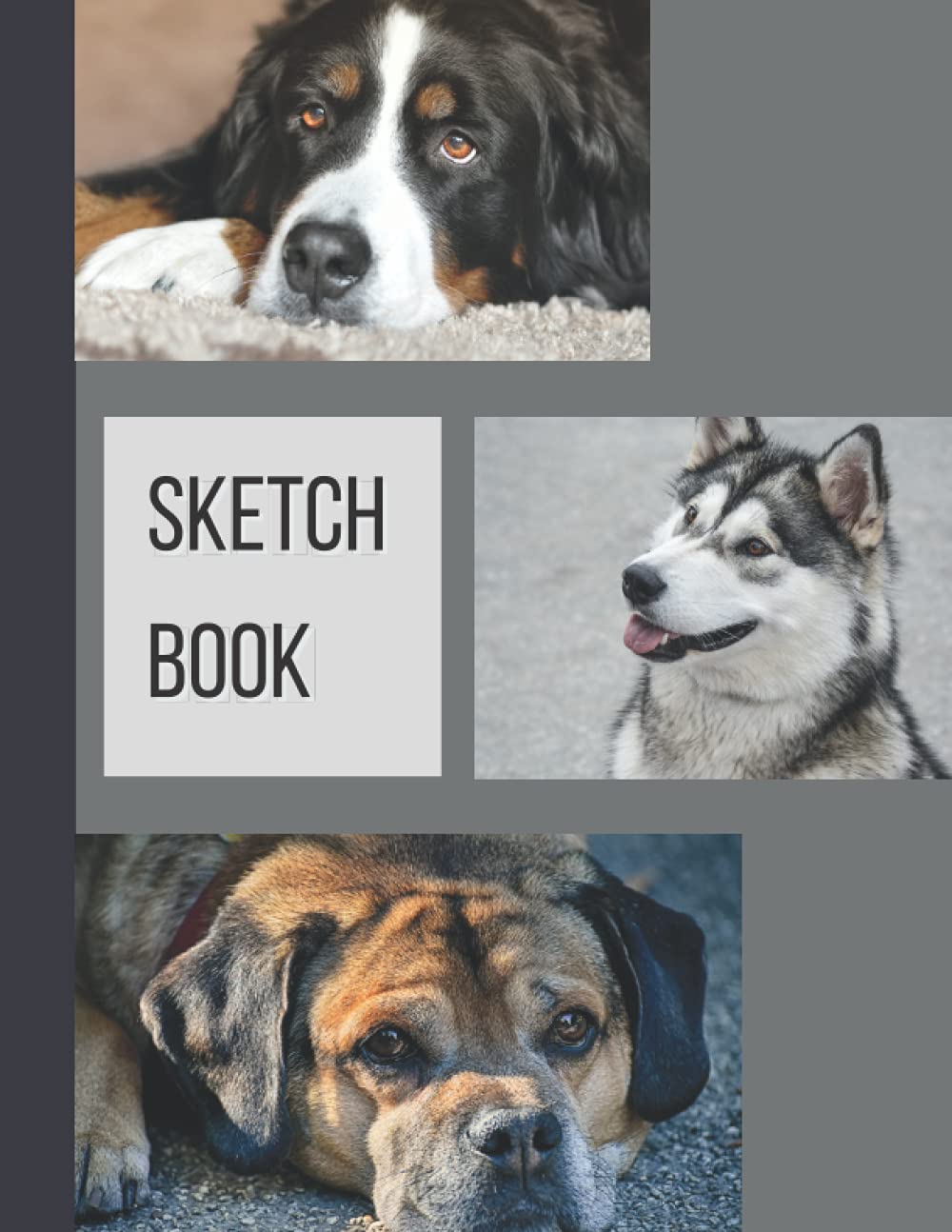 Sketch Book: Dog Lover Sketch Book For Sketching, Doodling And Drawing