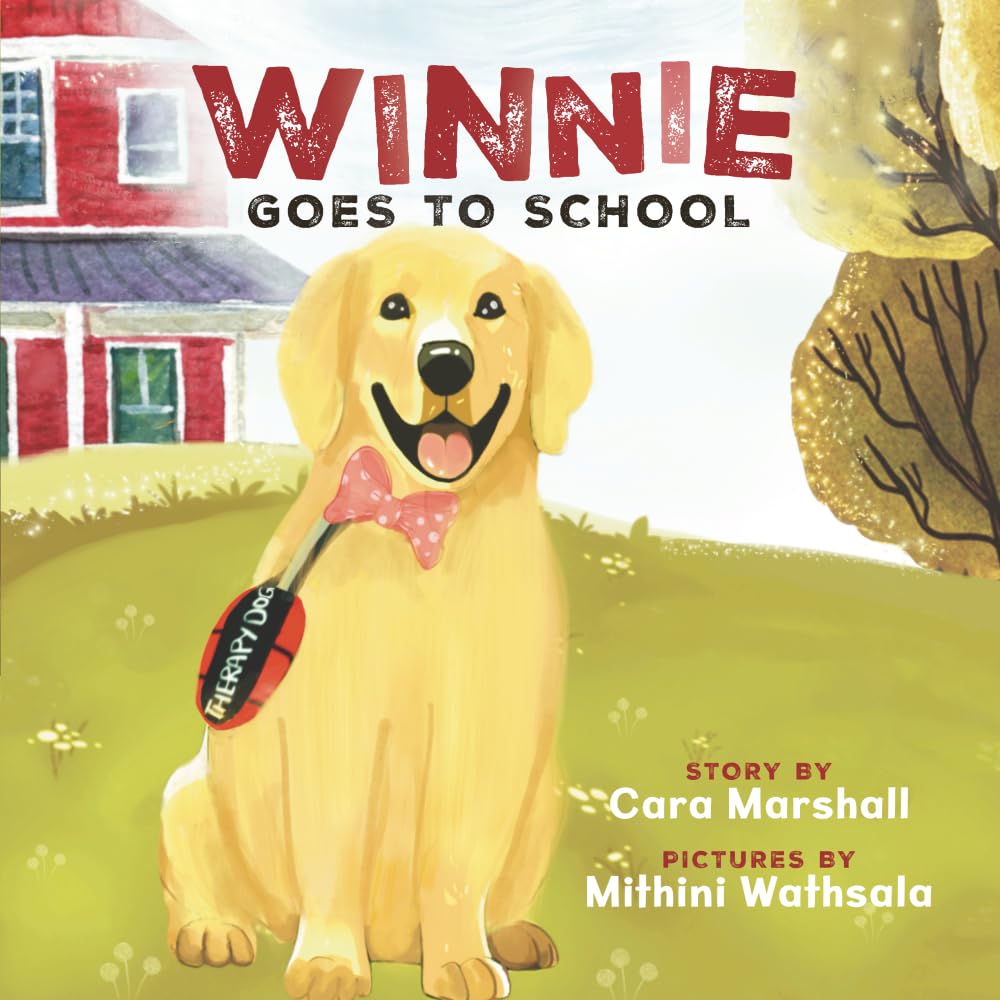 Winnie Goes To School: Her journey to becoming a therapy dog