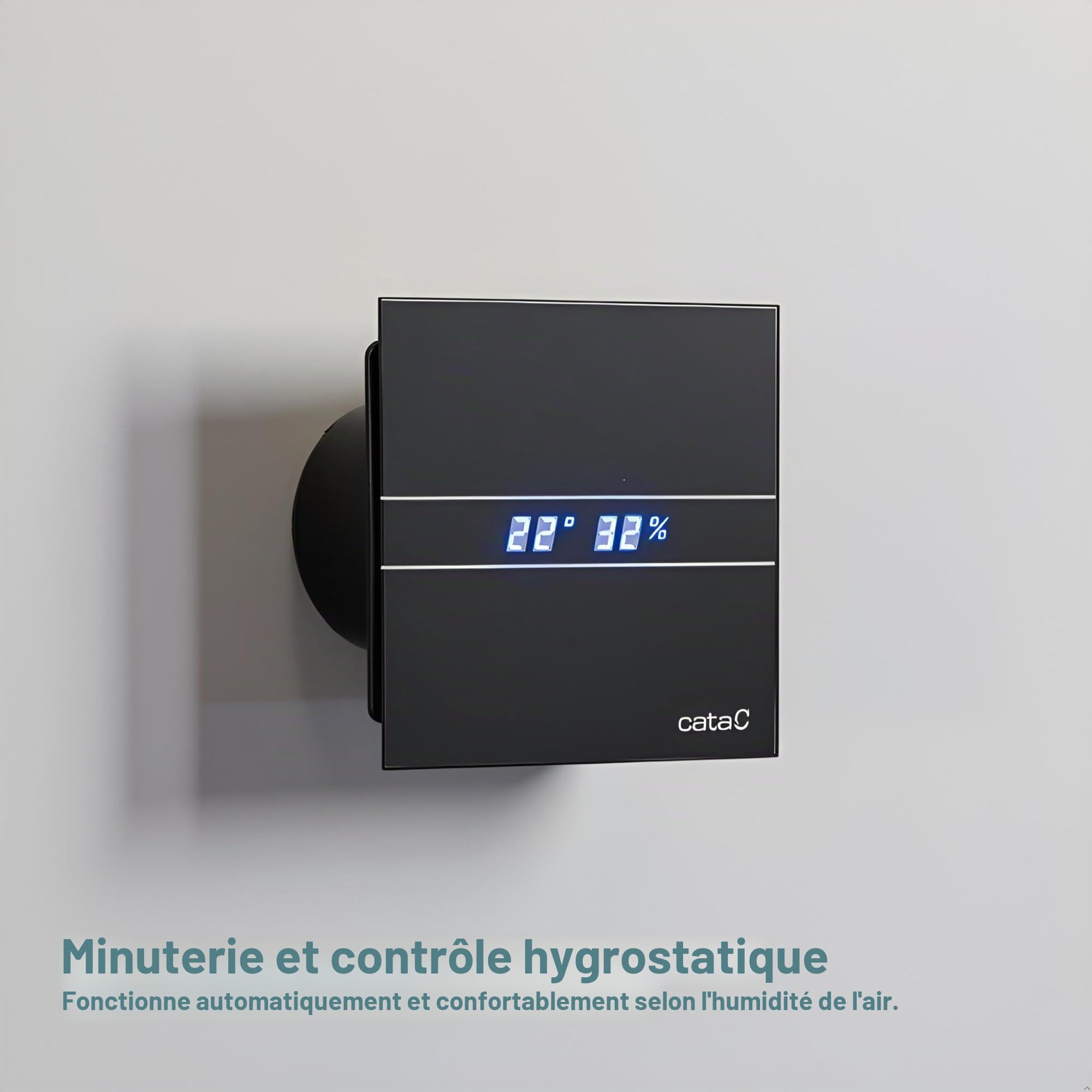 CATA E-100 GTH BK Noir Minuteur Hygro nachlauf humidité contrôle, capteur d'humidité écran LED, verre avant forte/115 m³/h depuis 1947 très silencieux 31dB économie d'énergie 8 W