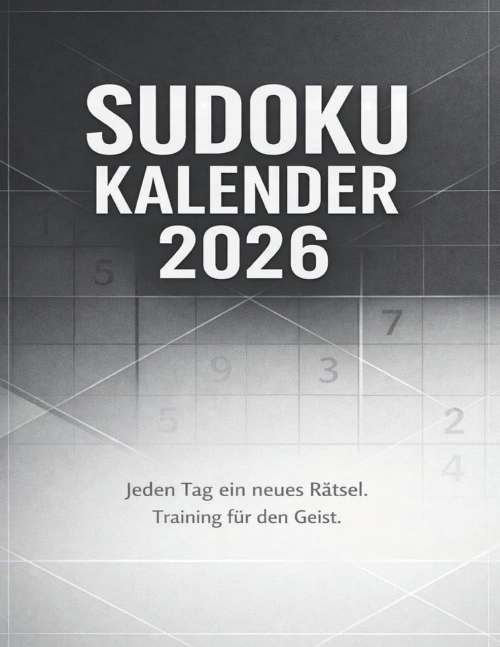 Sudoku Kalender 2026: 365 Tage Sudoku – Logikrätsel für jeden Tag | Leicht bis Schwer | Perfekt für Erwachsene & Senioren