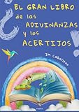 El gran libro de las adivinanzas y los acertijos (Spanish Edition)