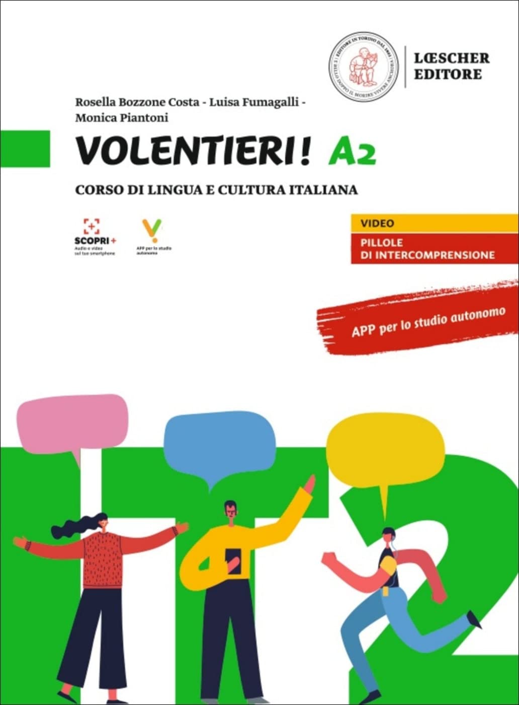 Volentieri! A2. Libro dello studente + esercizi + multilibro: Corso di lingua e cultura italiana. Libro dello studente e degli esercizi + codice di ... digitale sul sito imparosulweb.eu (36 mesi)