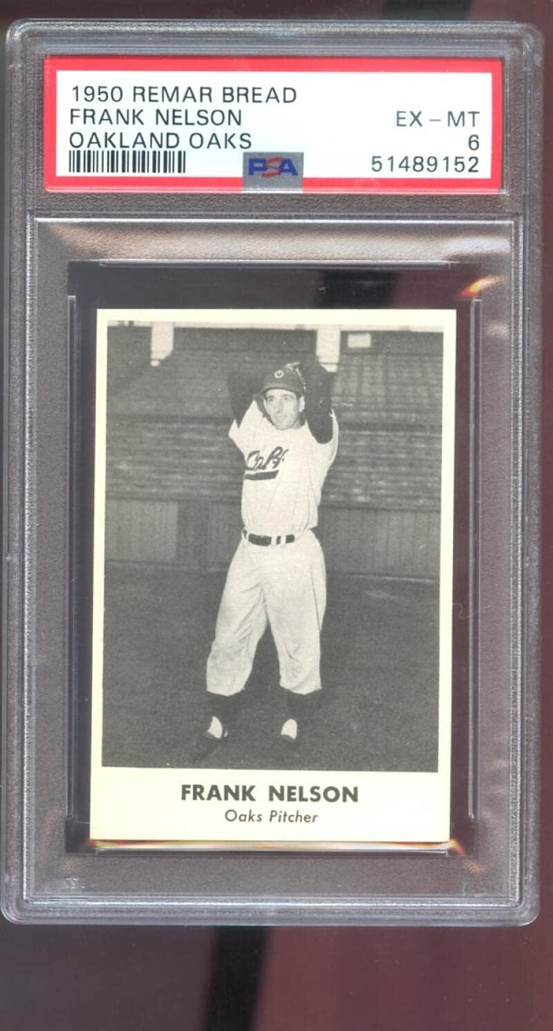 1950 Remar Baking Co. Bread Frank Nelson Oakland Oaks PCL Pacific Coast League PSA 6 Graded Baseball Card