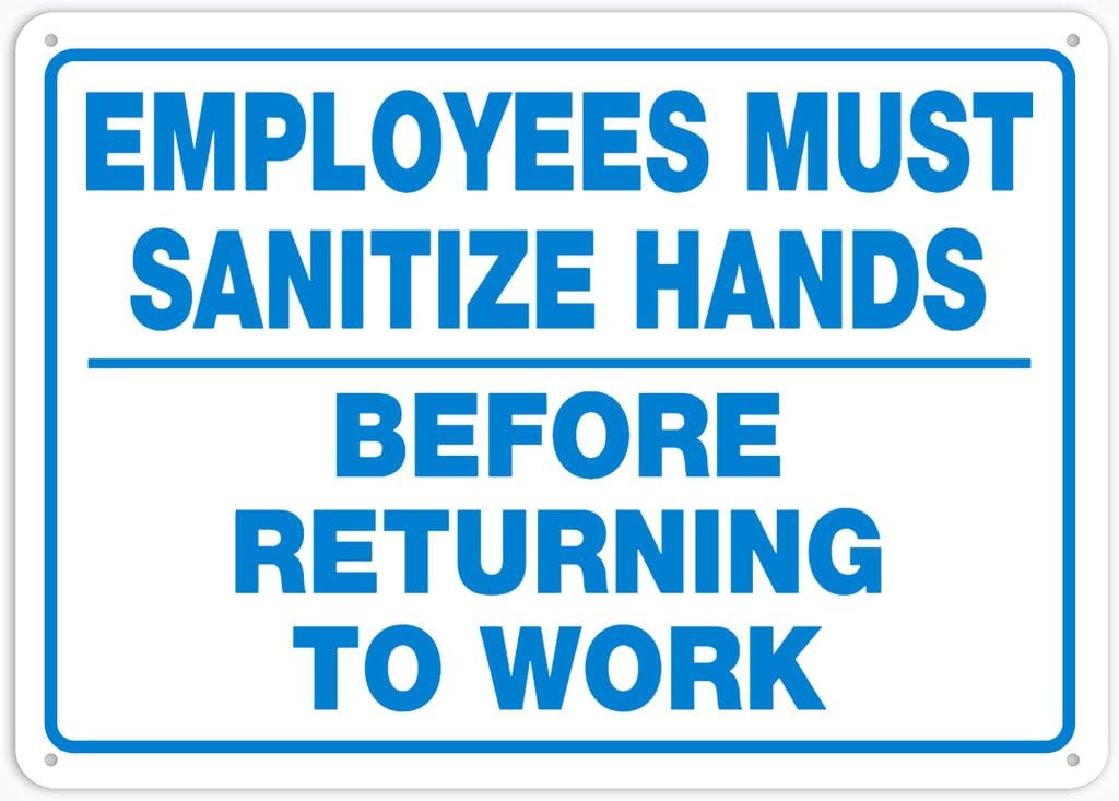 8"x12" Rust Free Aluminum Metal Sign - Employees Must Wash Hands Before Returning To Work - Weather Resistant, Durable, Easy To Mount