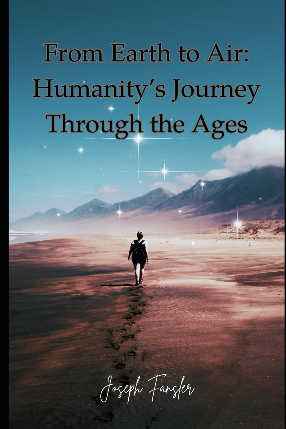 From Earth to Air: Humanity’s Journey Through the Ages