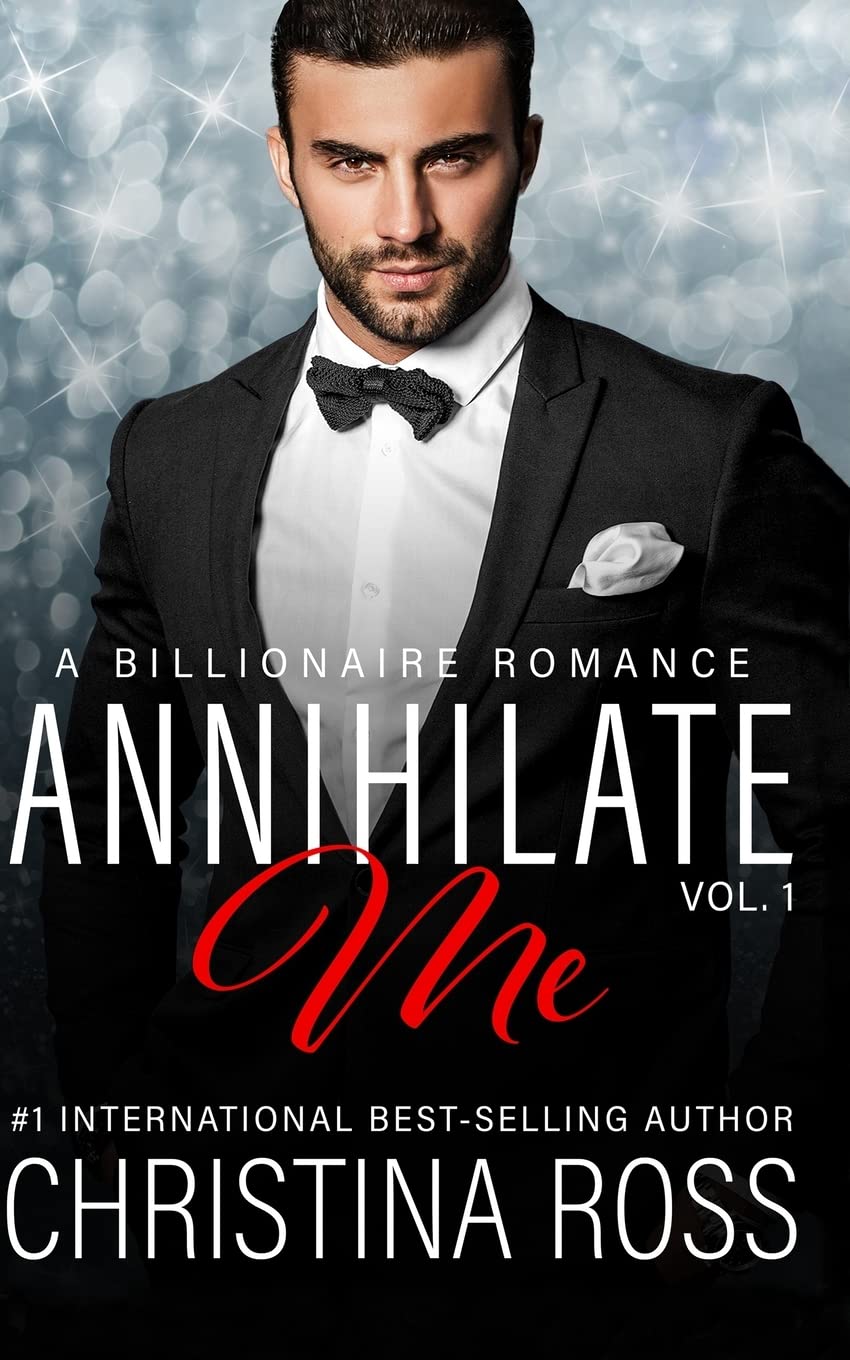 Annihilate Me, Vol. 1: Volume 1 (The Annihilate Me Series)