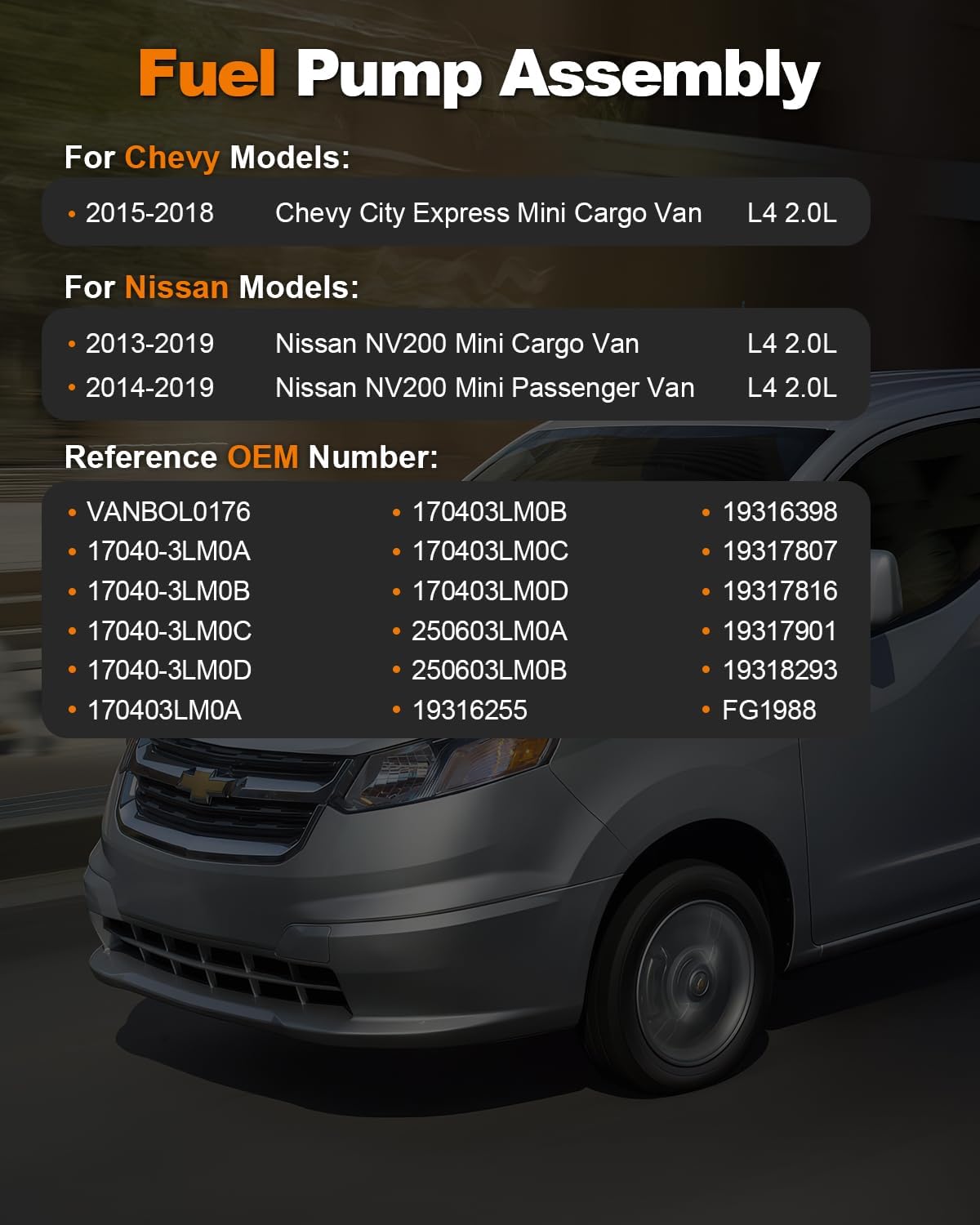 Electric Fuel Pump Module Assembly Compatible with 2015-2018 Chevy City & 2013-2019 for Nissan NV200 L4 2.0L Gas Mini Van Replace 170403LM0A 170403LM0B VANBOL0176 with Sending Unit O-ring