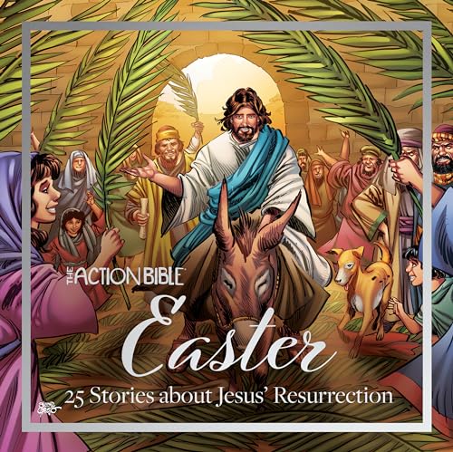 The Action Bible Easter: 25 Stories about Jesus’ Resurrection (Action Bible Series)