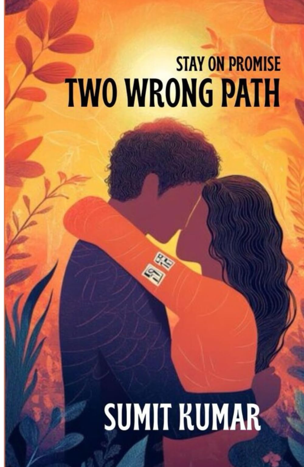 TWO WRONG PATHS: STAY ON PROMISE