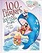 100 Prayers God Loves to Hear, 100 Praise Songs