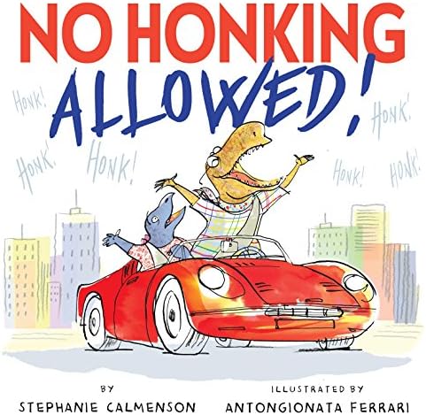 No Honking Allowed Hardcover – August 15, 2017