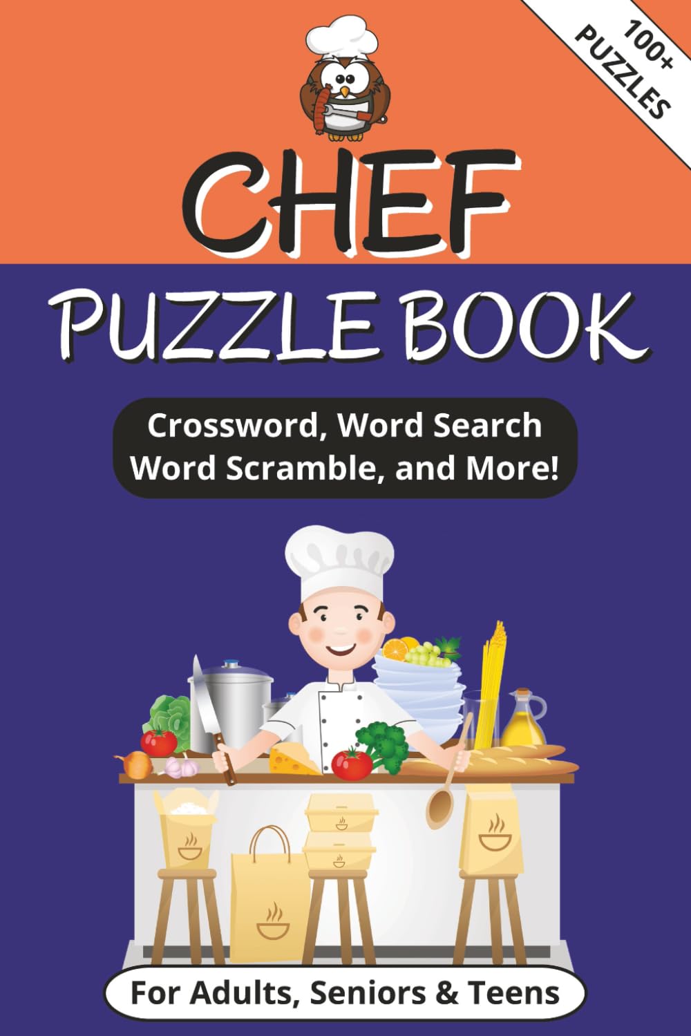 Chef Puzzle Book: Word Searches, Crossword, Sudoku and more Puzzles with Easy to Read Print about the Culinary Arts | 6x9 Inches, 178 pages 100+ ... for Vacations, Holidays and Free Times