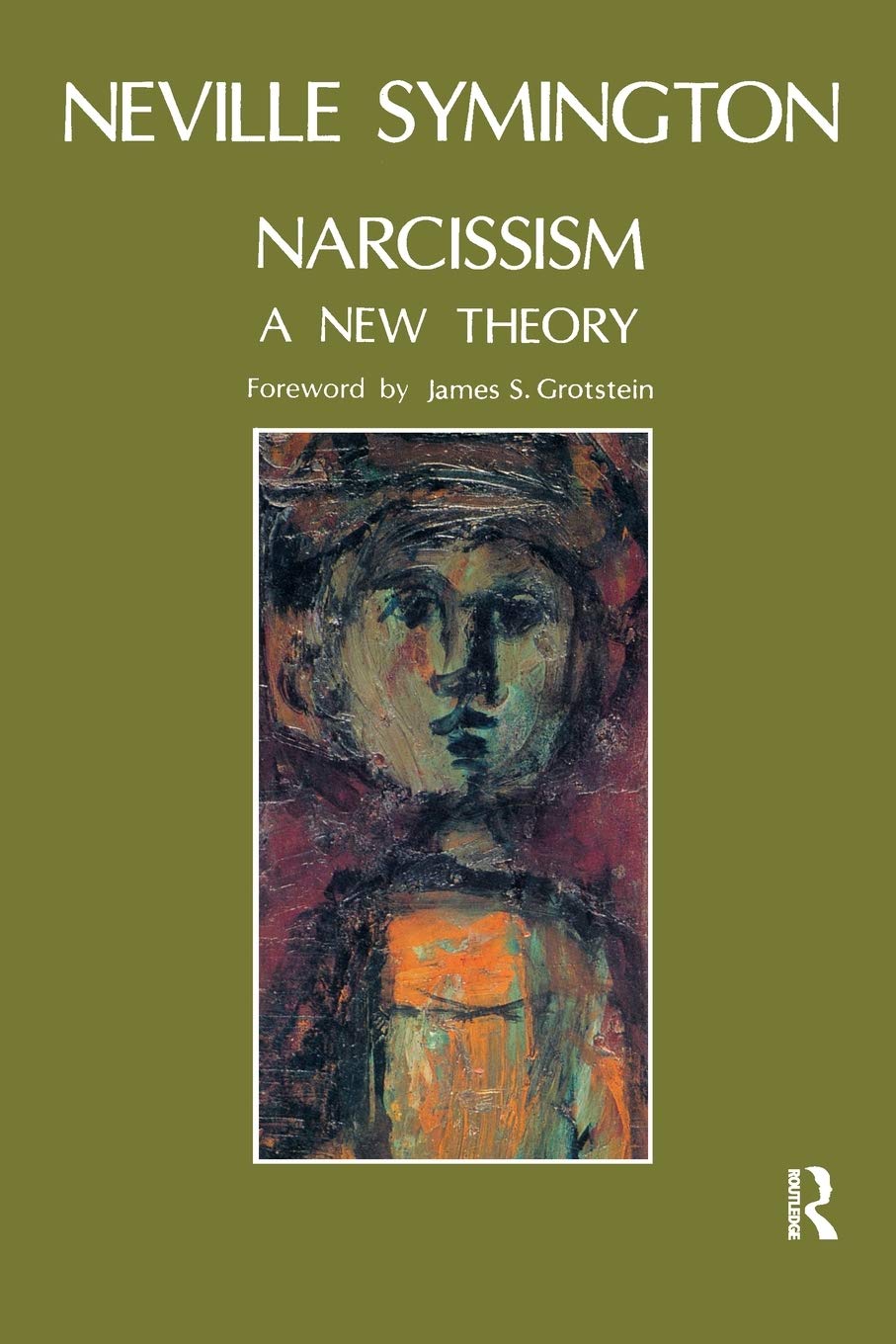 Routledge Narcissism: A New Theory
