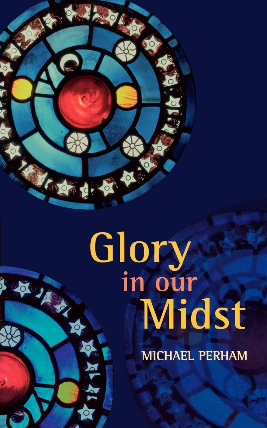 Glory in our Midst