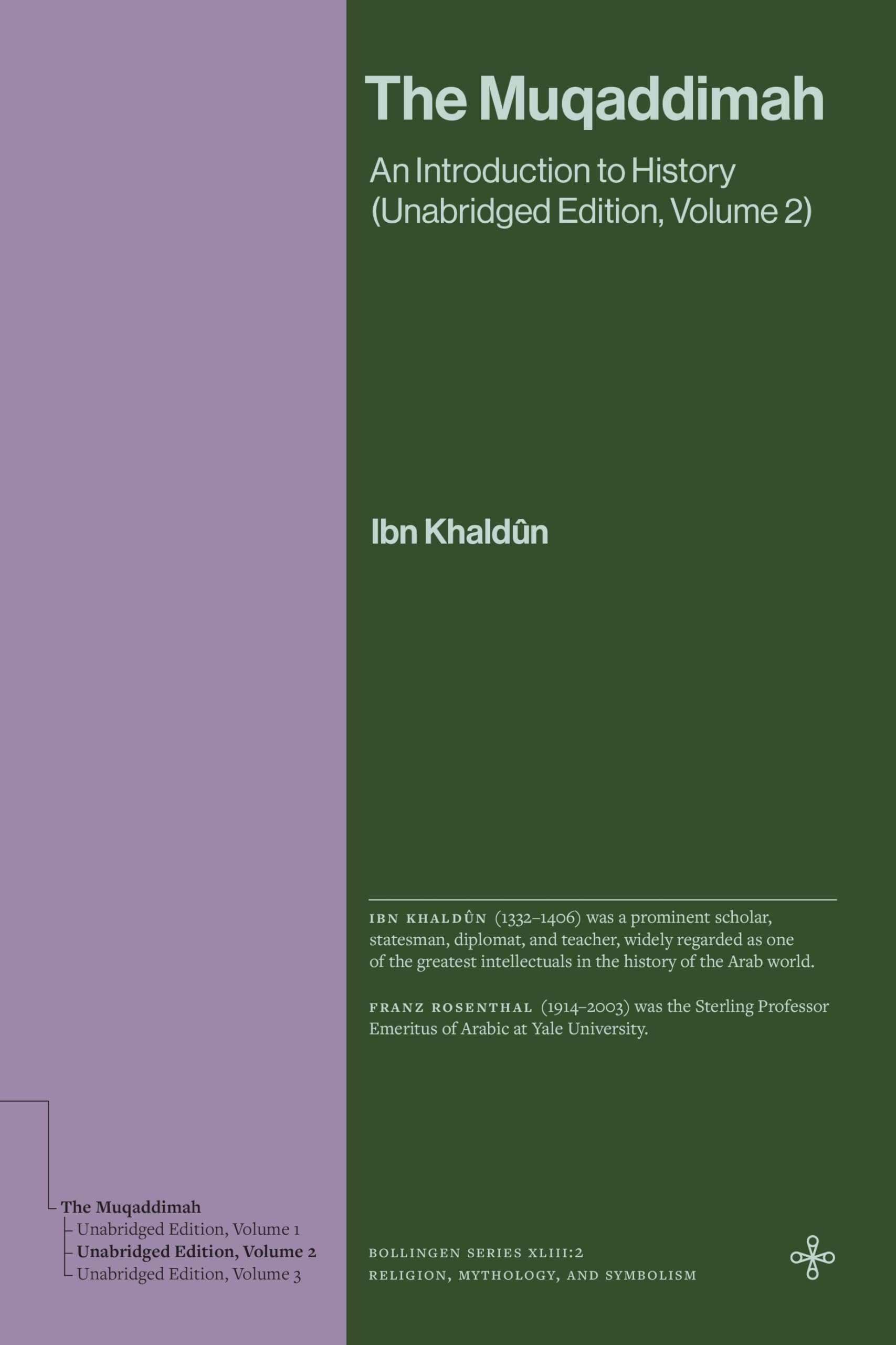 The Muqaddimah: An Introduction to History (Unabridged Edition, Volume 2) (Bollingen Recollections)