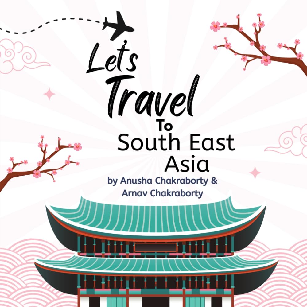 Let's Travel to South East Asia