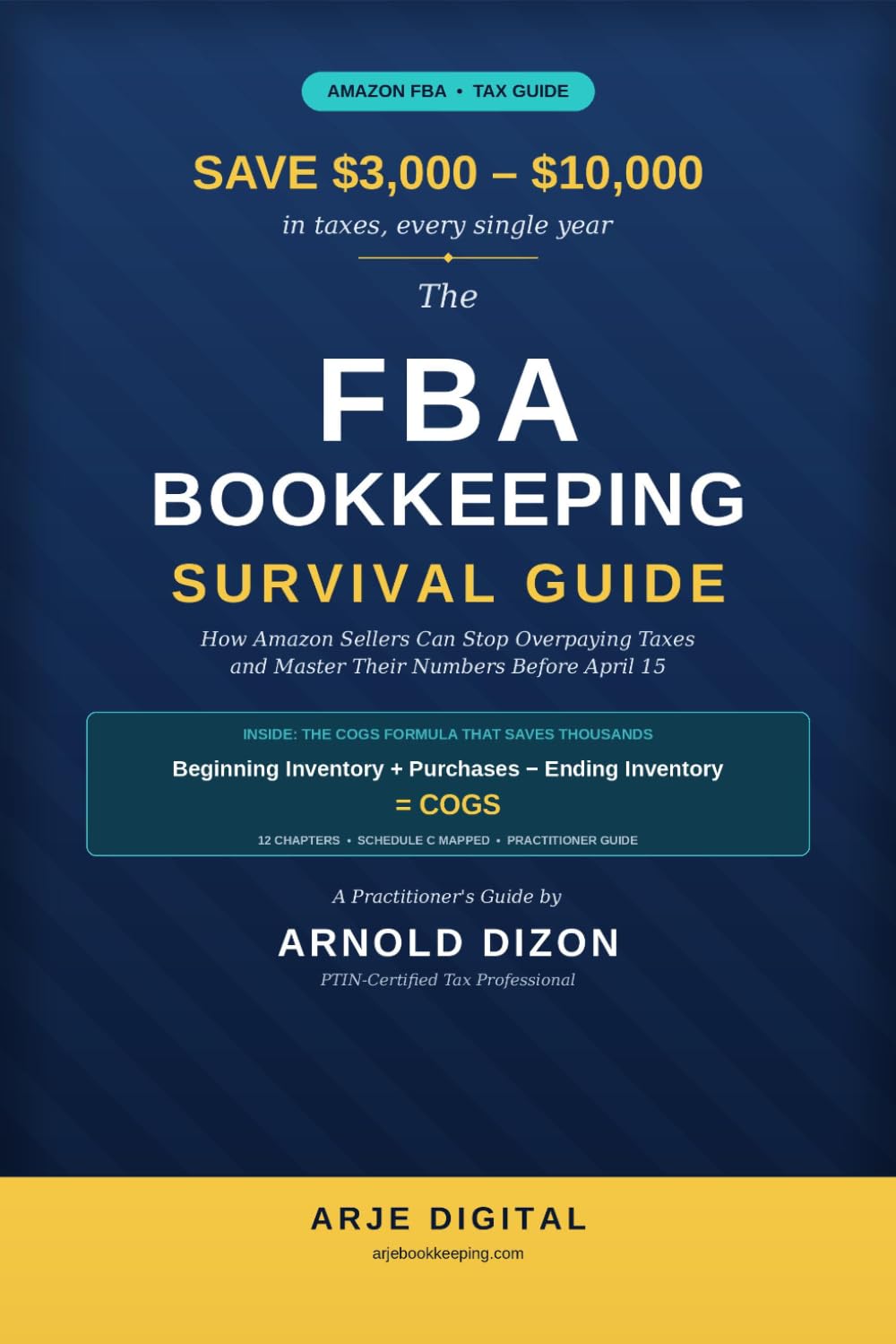 The FBA Bookkeeping Survival Guide: How Amazon Sellers Can Stop Overpaying Taxes and Master Their Numbers Before April 15