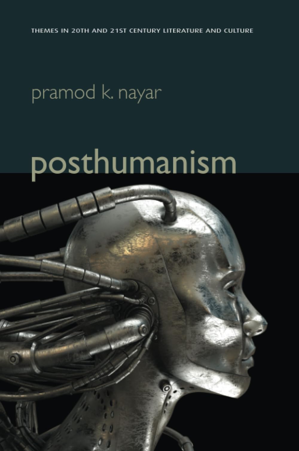 Posthumanism (Themes in 20th and 21st Century Literature and Culture)