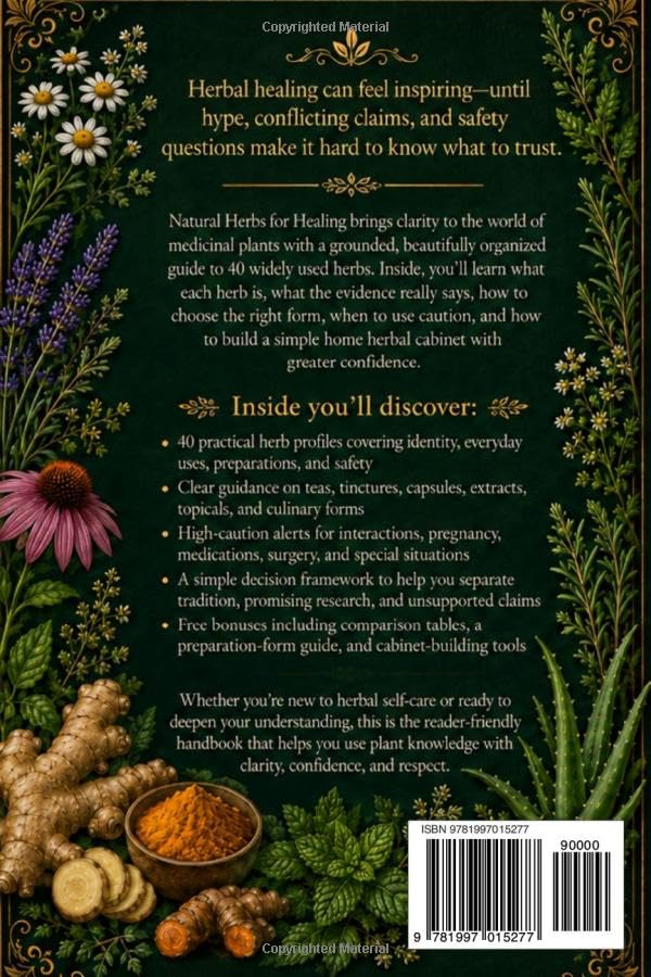 Natural Herbs for Healing: A Beginner’s Guide to 40 Medicinal Plants, Practical Uses, Modern Evidence, and Safer Home Apothecary Skills (Natural Remedies & Healing Medicine) image 3