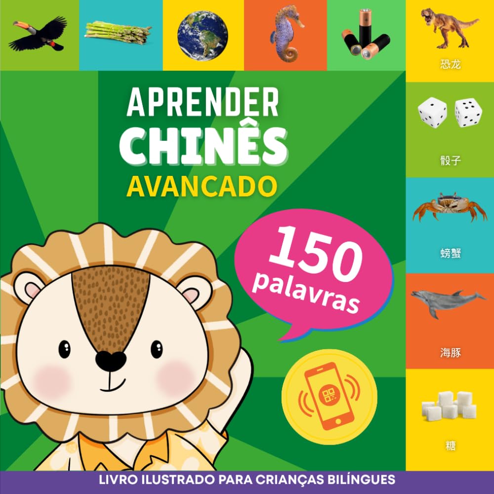 Aprender chinês - 150 palavras com pronúncias - Avançado: Livro ilustrado para crianças bilíngues: 3