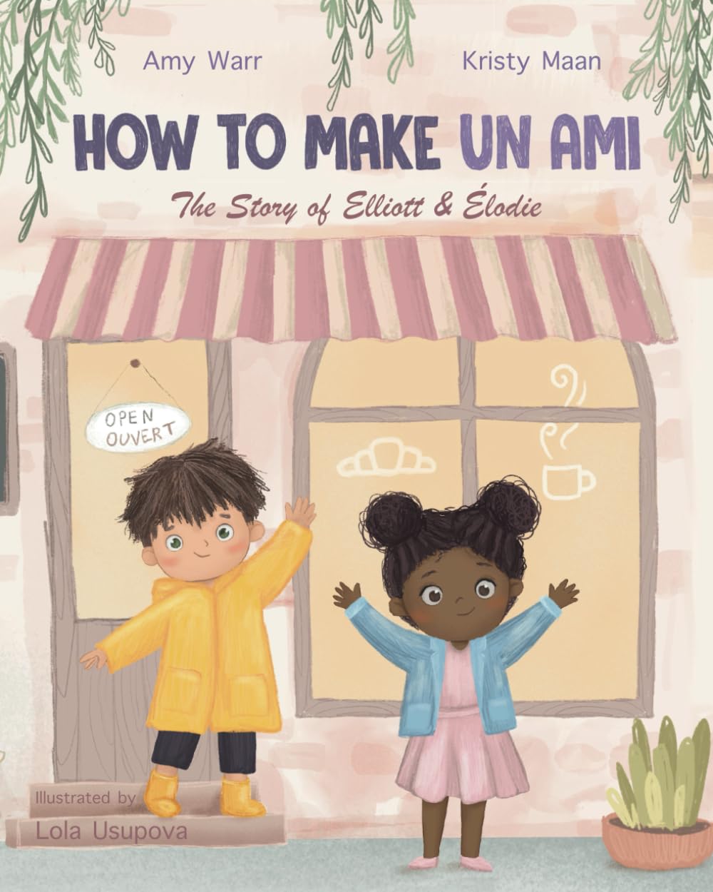 How to Make Un Ami: The Story of Elliott & Élodie