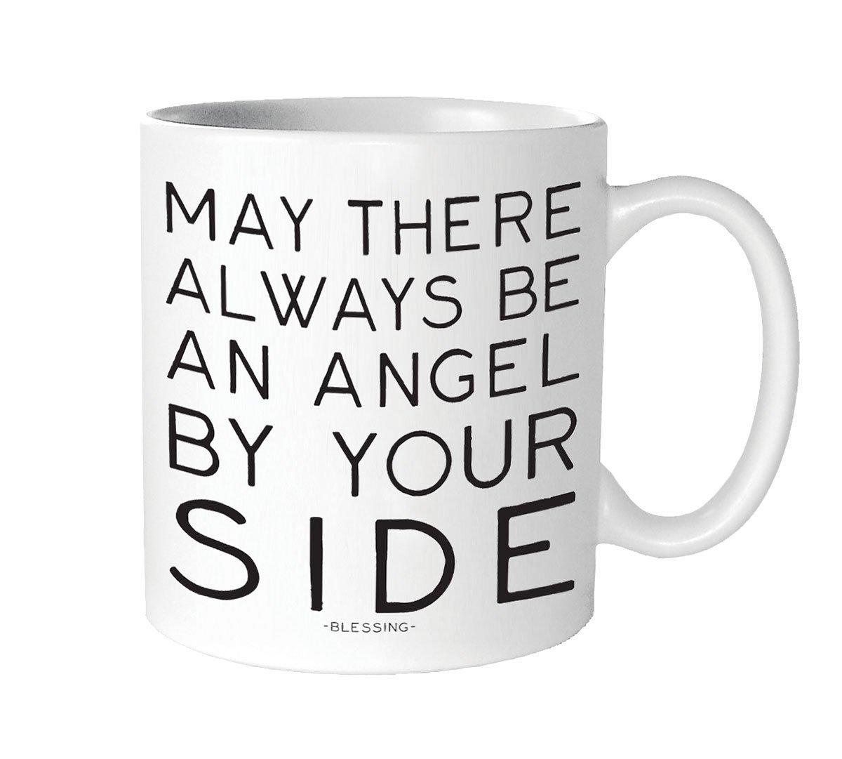 Quotable Mug - May There Always be an Angel by Your Side.