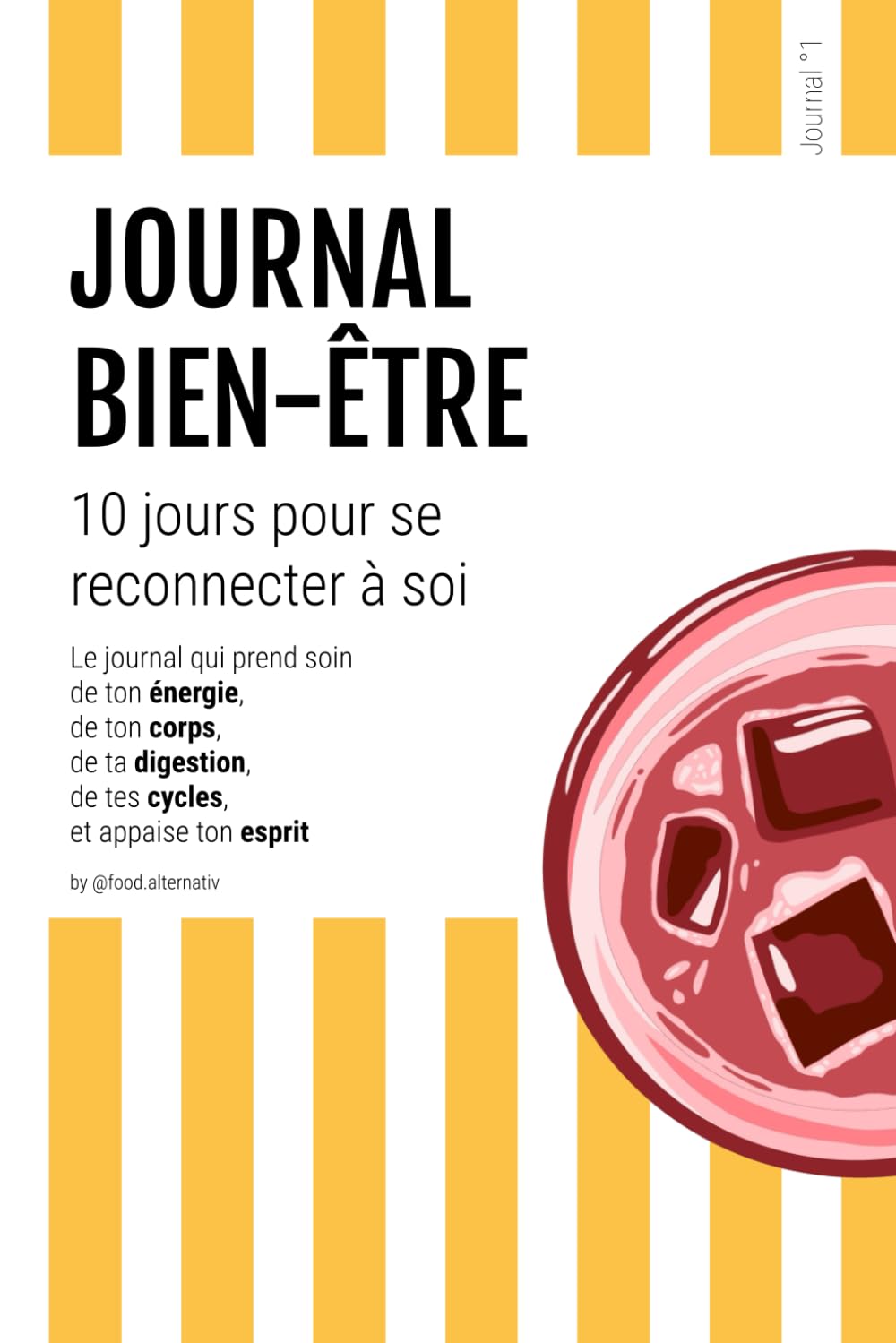Journal bien-être: 10 jours pour se reconnecter à soi