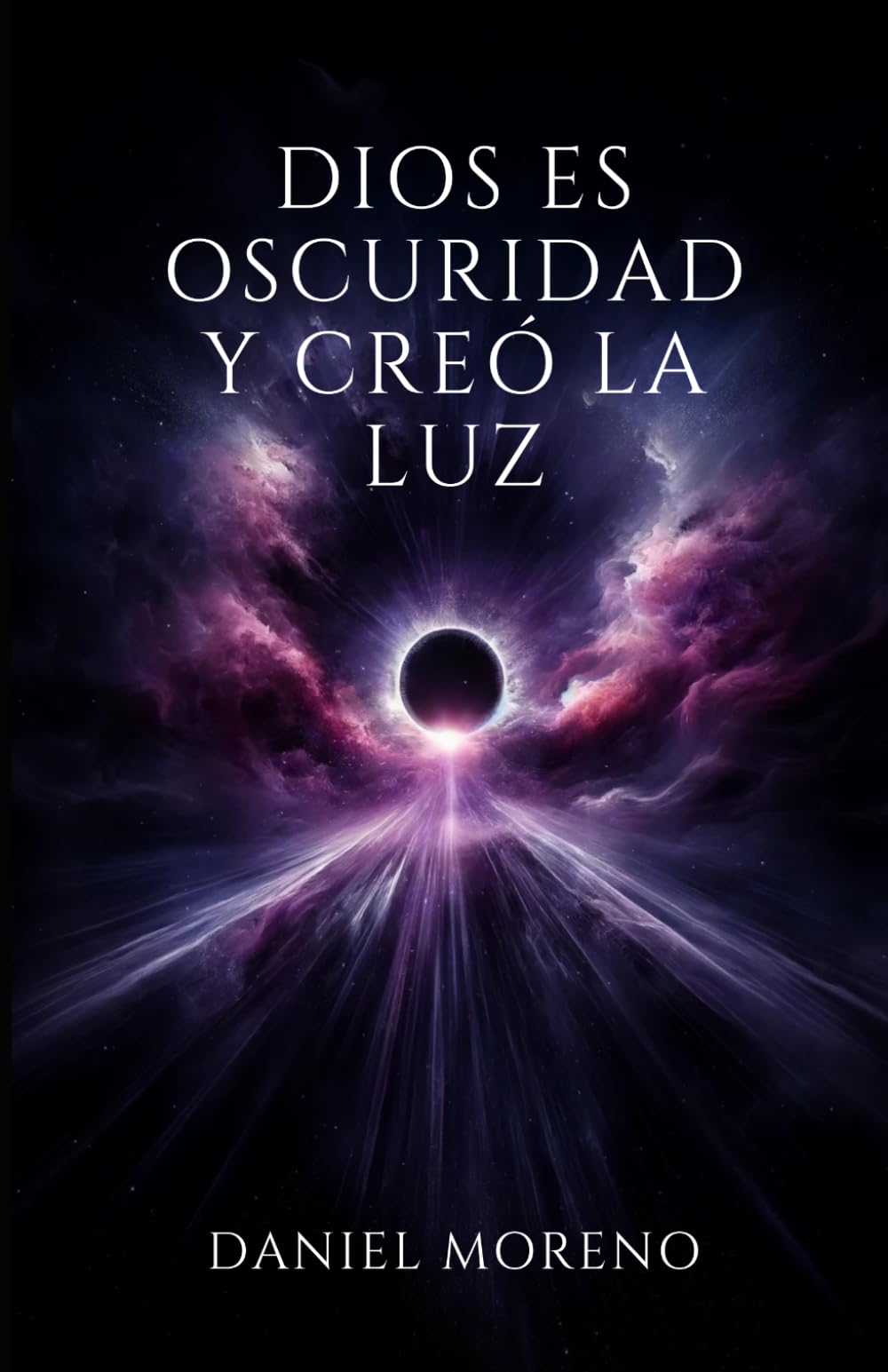 Dios es oscuridad y creó la luz