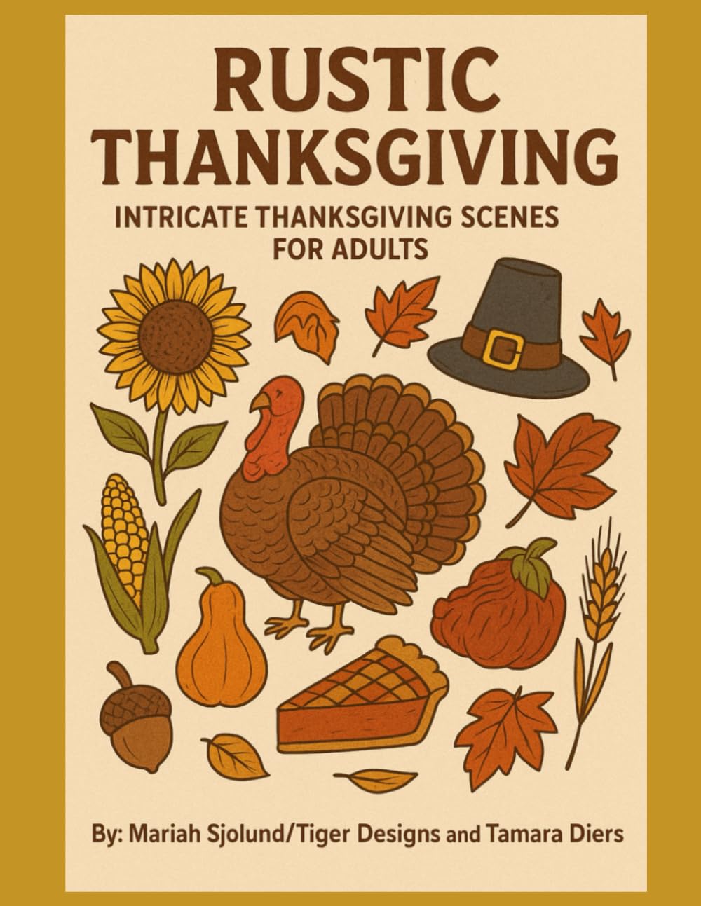 Rustic Thanksgiving: Intricate Thanksgiving Scenes for Adults