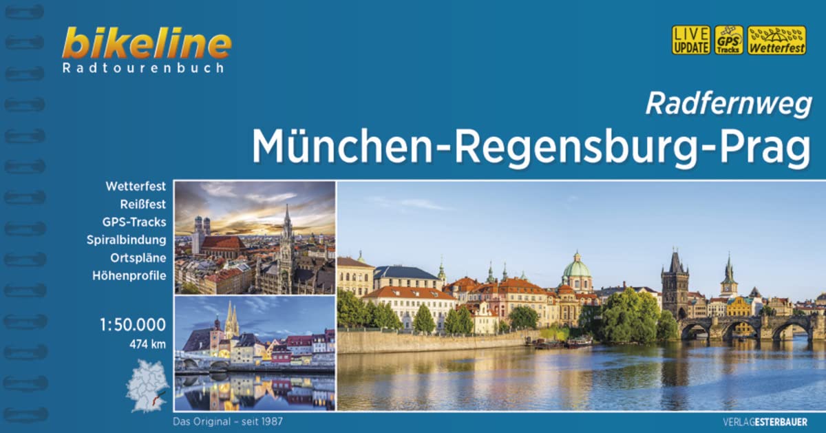 München - Regensburg - Prag: 1:50.000, 474 km, wetterfest/reißfest, GPS-Tracks Download, LiveUpdate (Radtourenbücher)