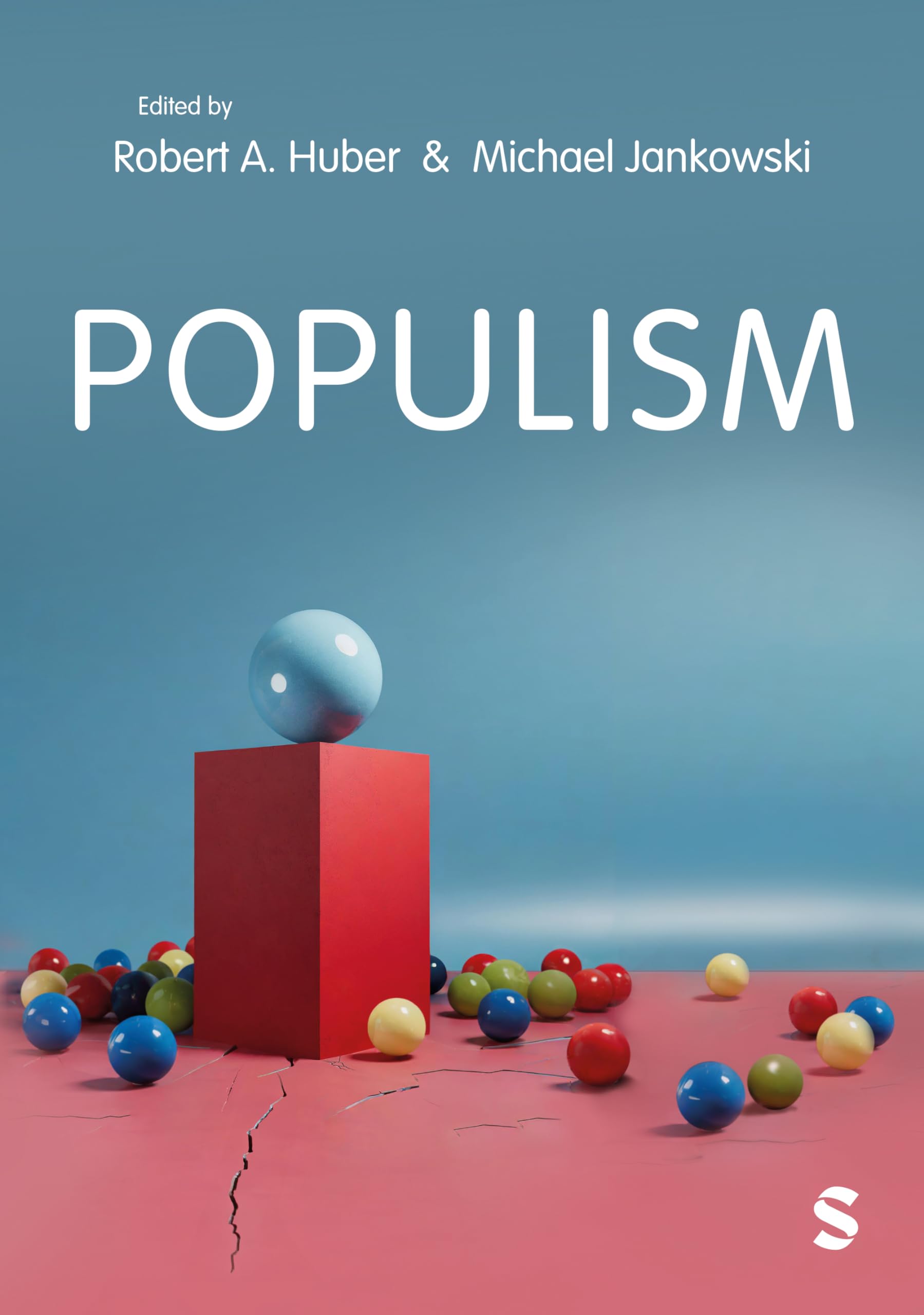 Populism by Robert Alexander Huber, Michael Jankowski - 9781529669862