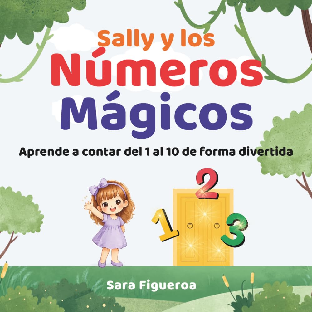 Sally y los Números Mágicos (El mundo Mágico de Sally)