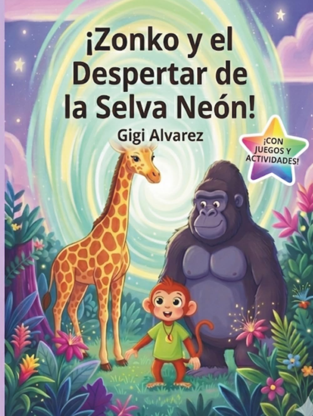 Zonko y el Despertar de la Selva Neón (El Club de los Hocicos Inquietos.)