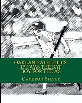 Paperback Oakland Athletics: If I was the Bat Boy for the A's Book