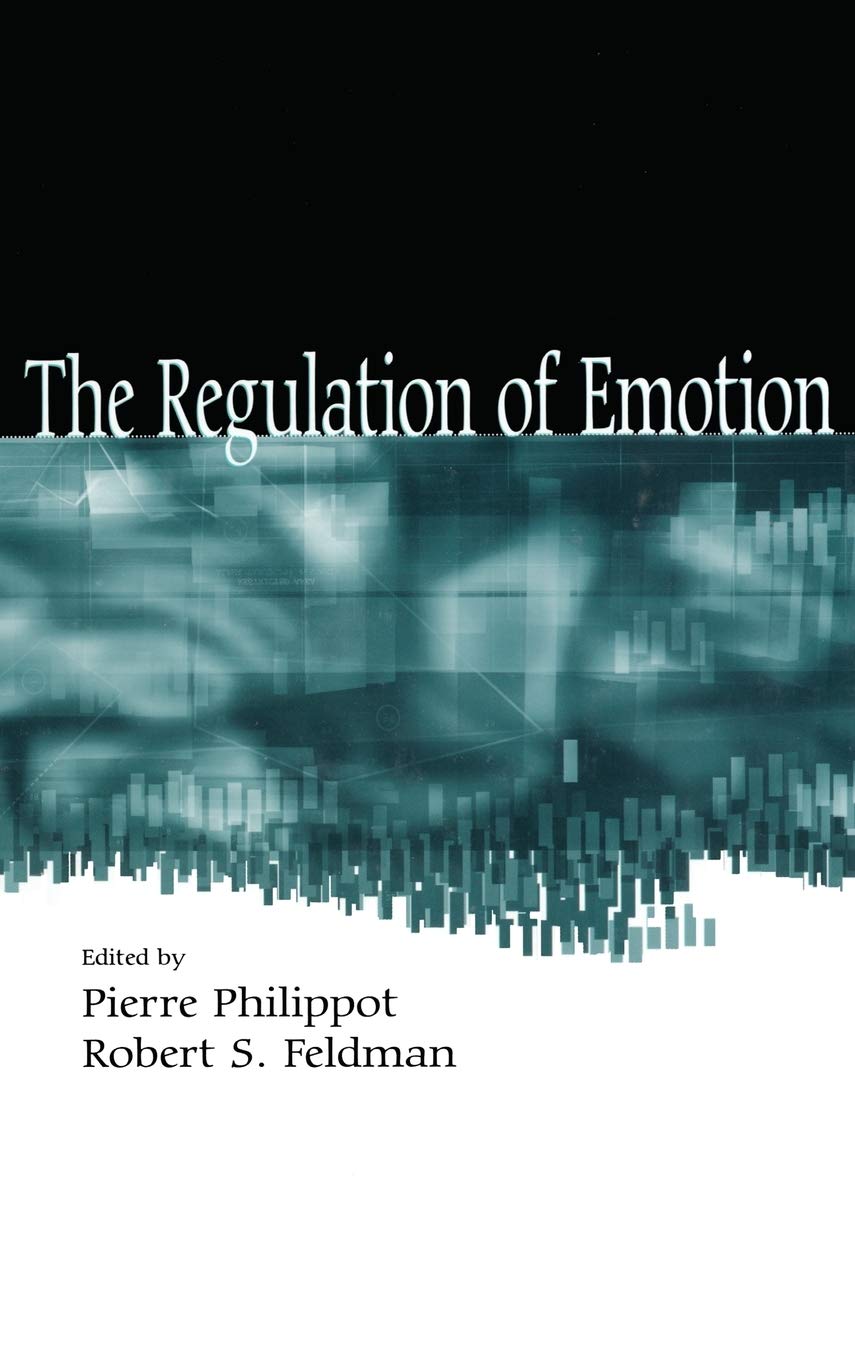 The Regulation of Emotion      1st Edition