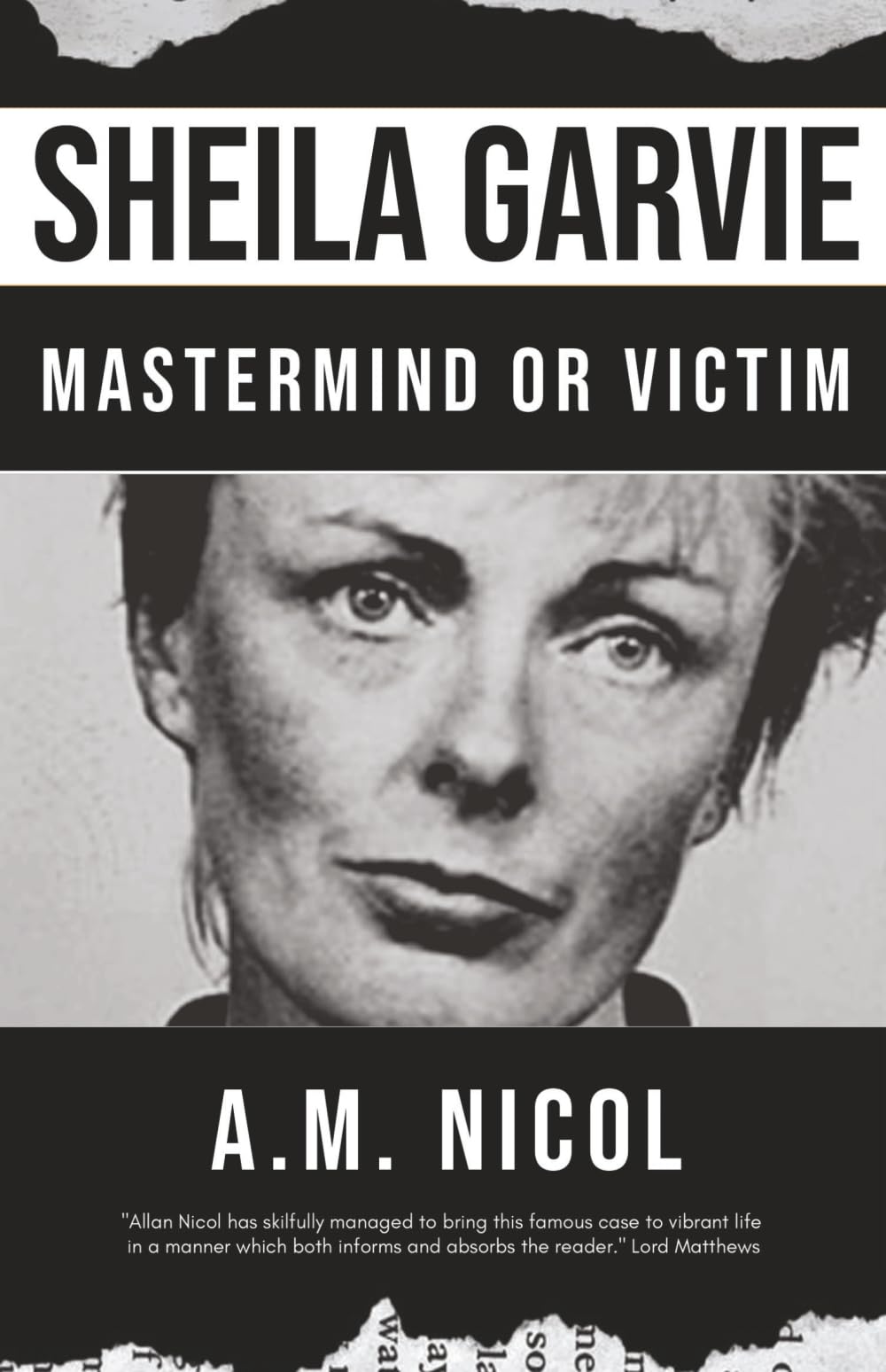 Sheila Garvie - Mastermind  or Victim