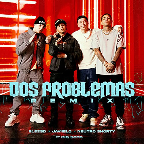 Blessd, Javiielo & Neutro Shorty feat. Big Soto