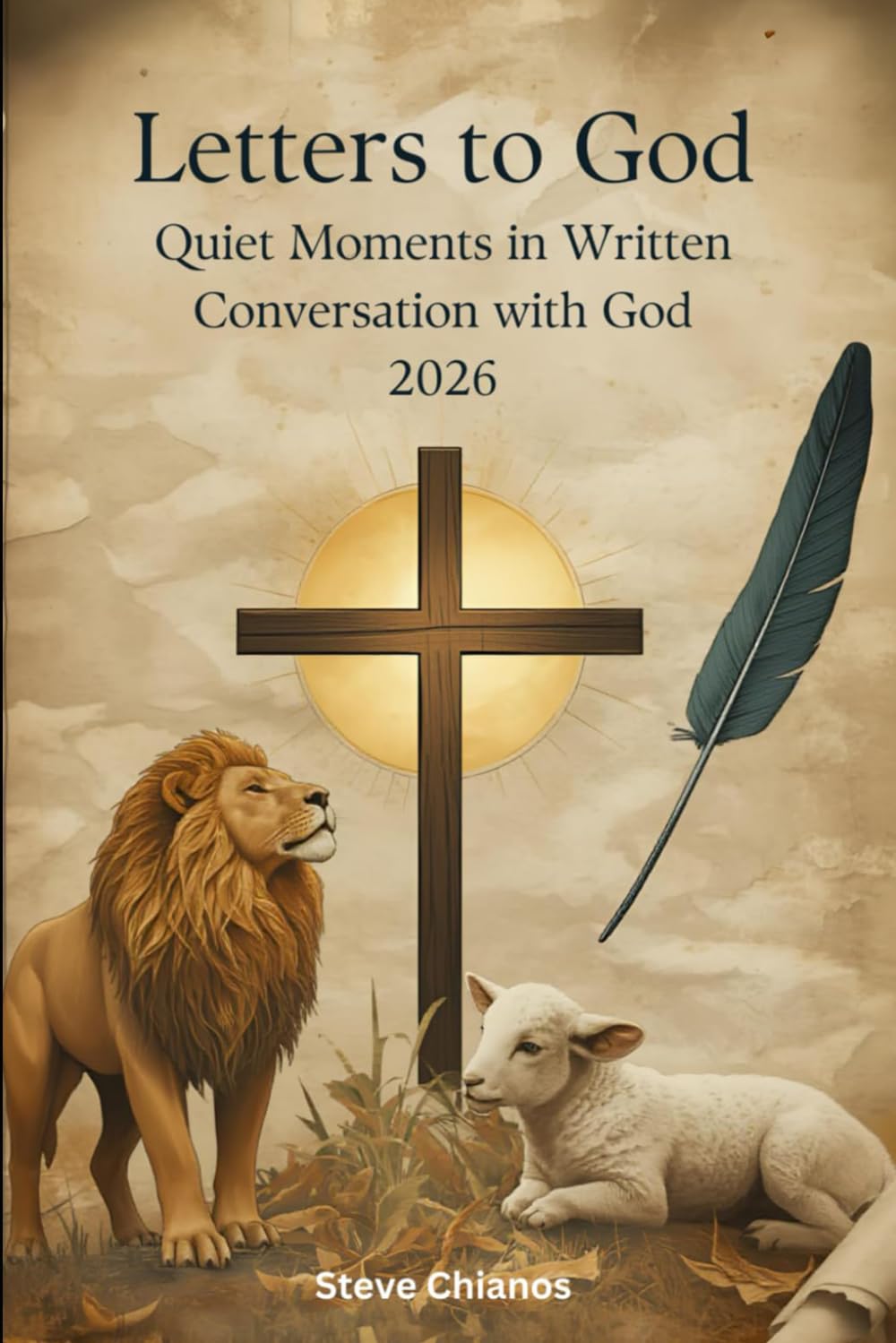 Letters to God: Quiet Moments in Written Conversation with God 2026