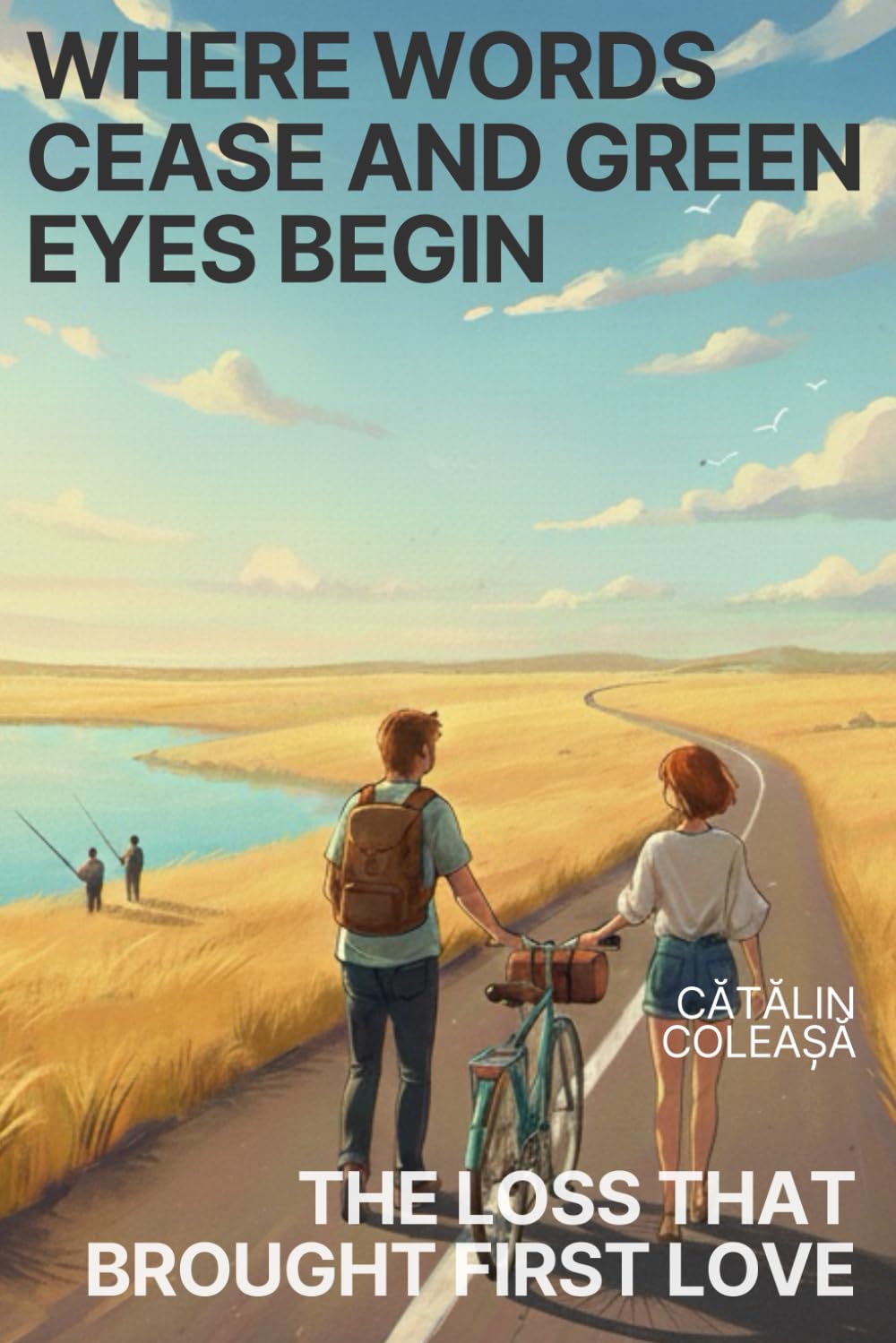 Where words cease and green eyes begin: The Loss That Brought First Love