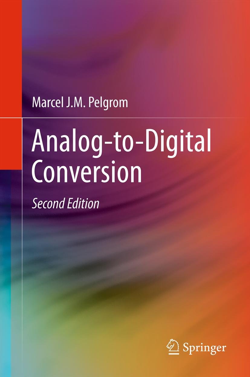 AnalogtoDigital Conversion eBook Pelgrom, Marcel J.M
