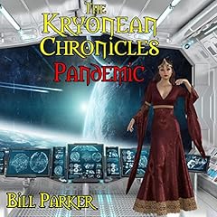 The Kryonean Chronicles: Pandemic cover art