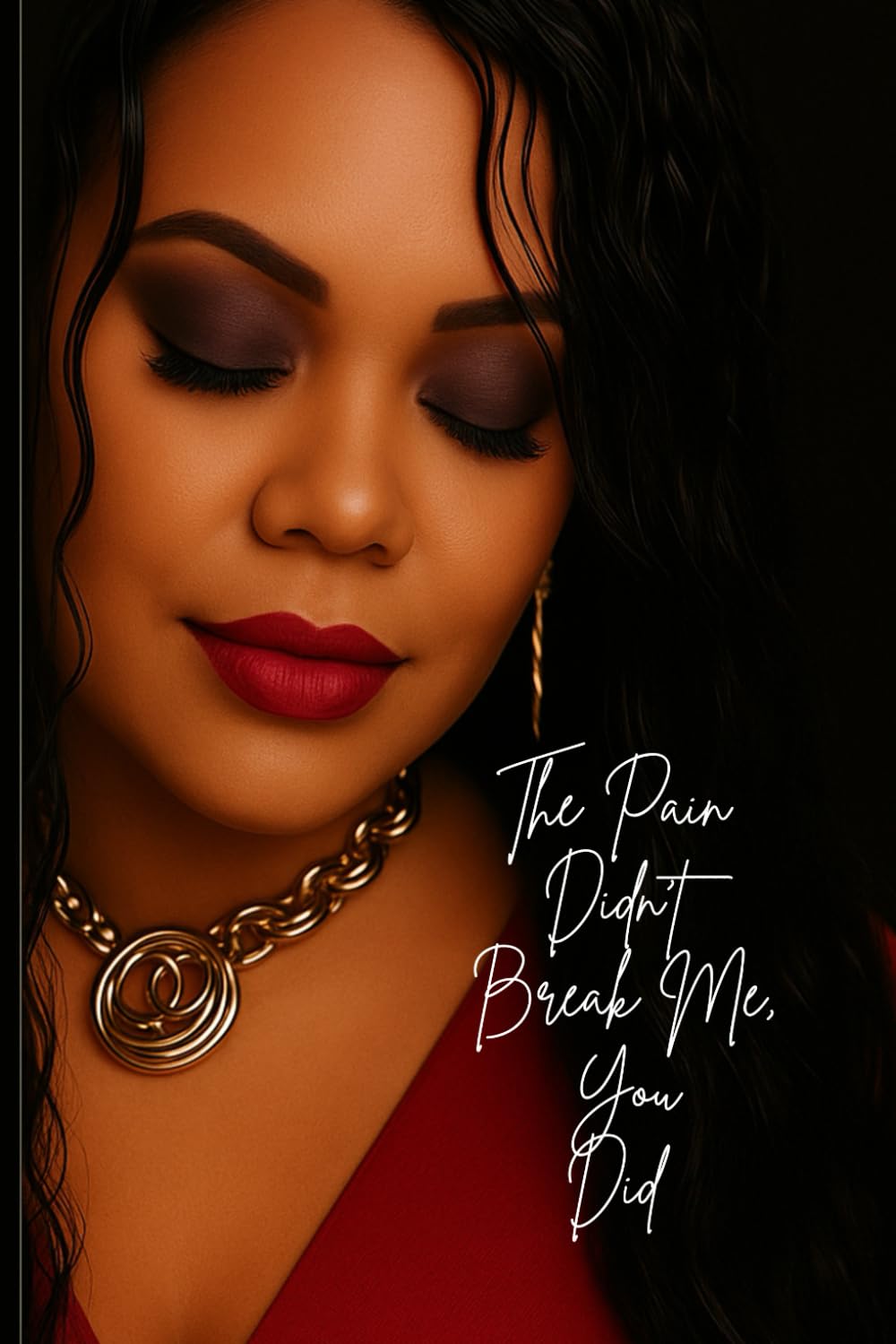 The Pain Didn’t Break Me You Did
