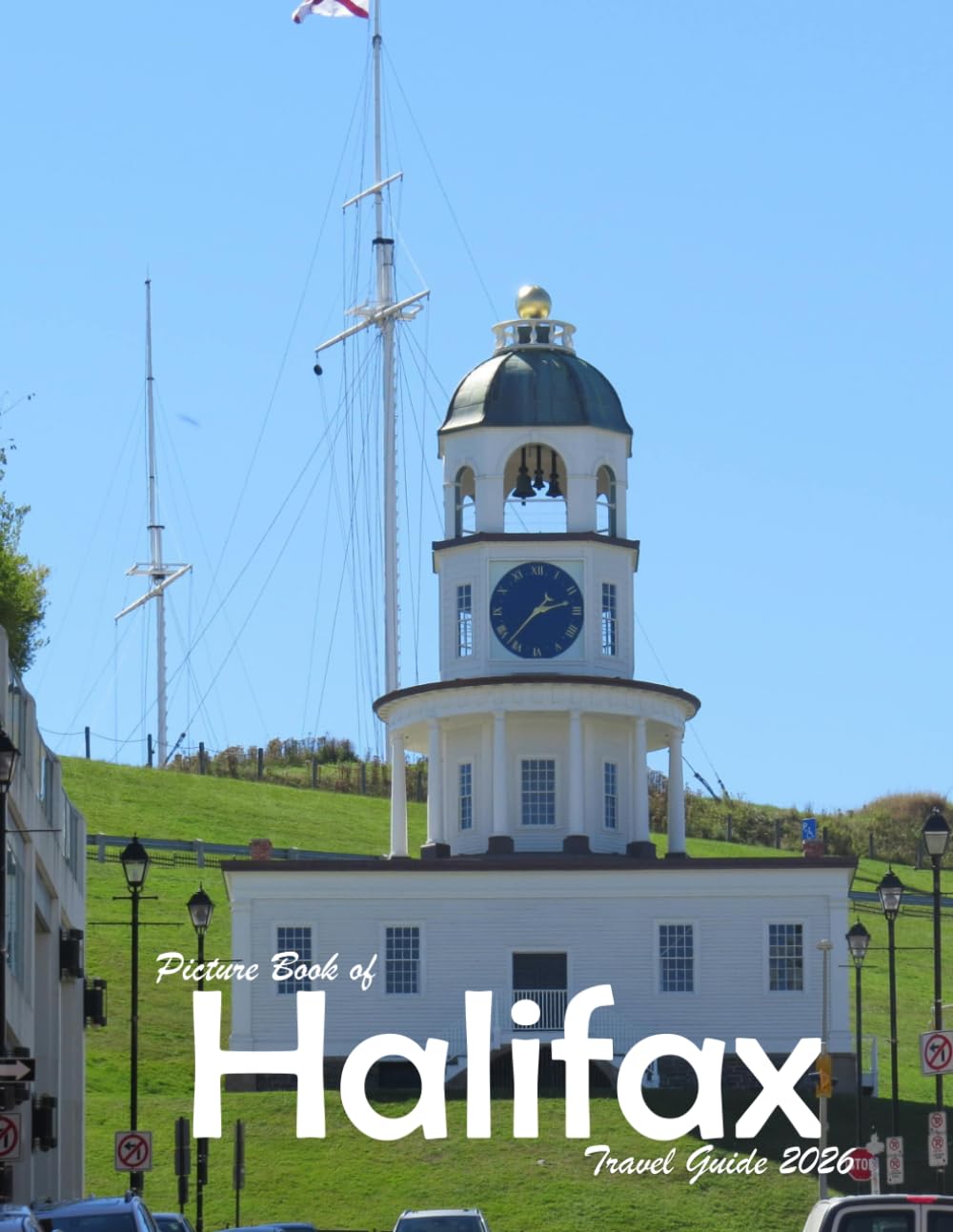 Halifax: A Visual Journey Through Stunning Landmarks, Travel and Nature lovers.