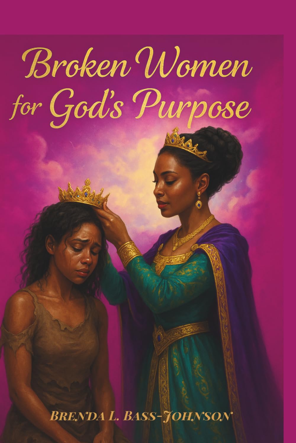 Broken Women for God's Purpose