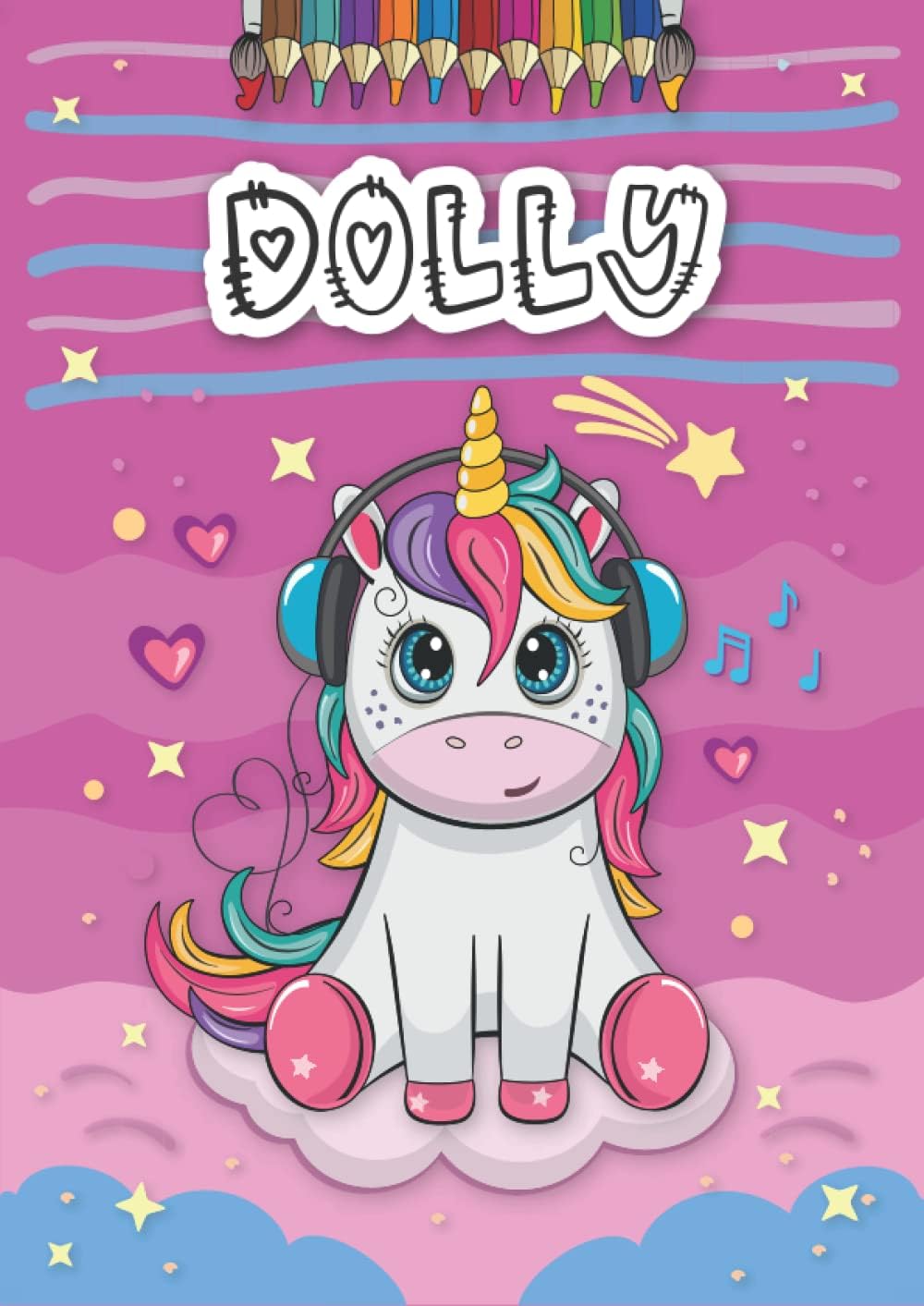Independently published Dolly: Personalized Coloring Book for Dolly | Theme: Unicorn | Birthday gift for girl, daughter ... | Ages: 4-8 | 25 unicorn designs with name Dolly, Large size A4 (ca. 8.5 x 11 inches)